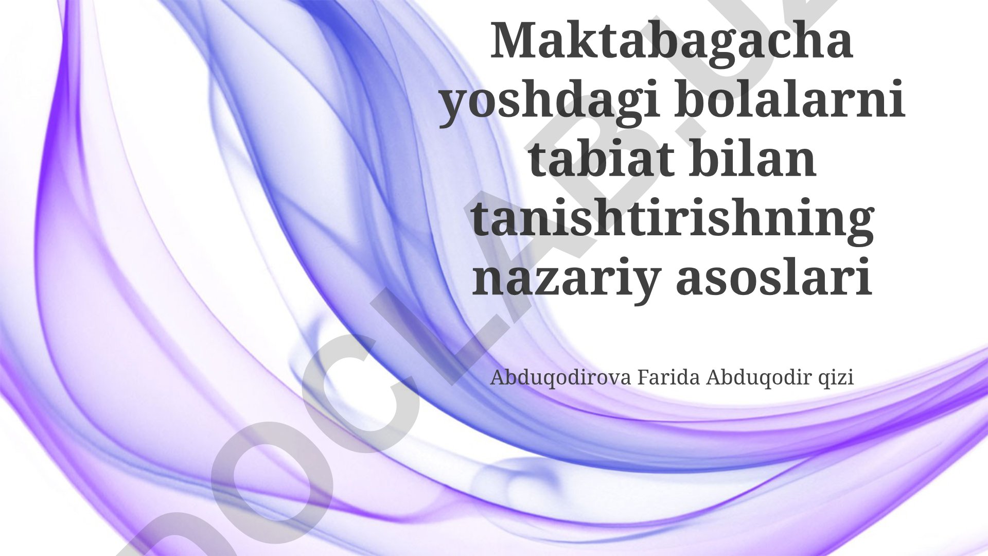Tabiat tushunchasi va maktabagacha yoshdagi bolalarni tabiat bilan tanishtirish