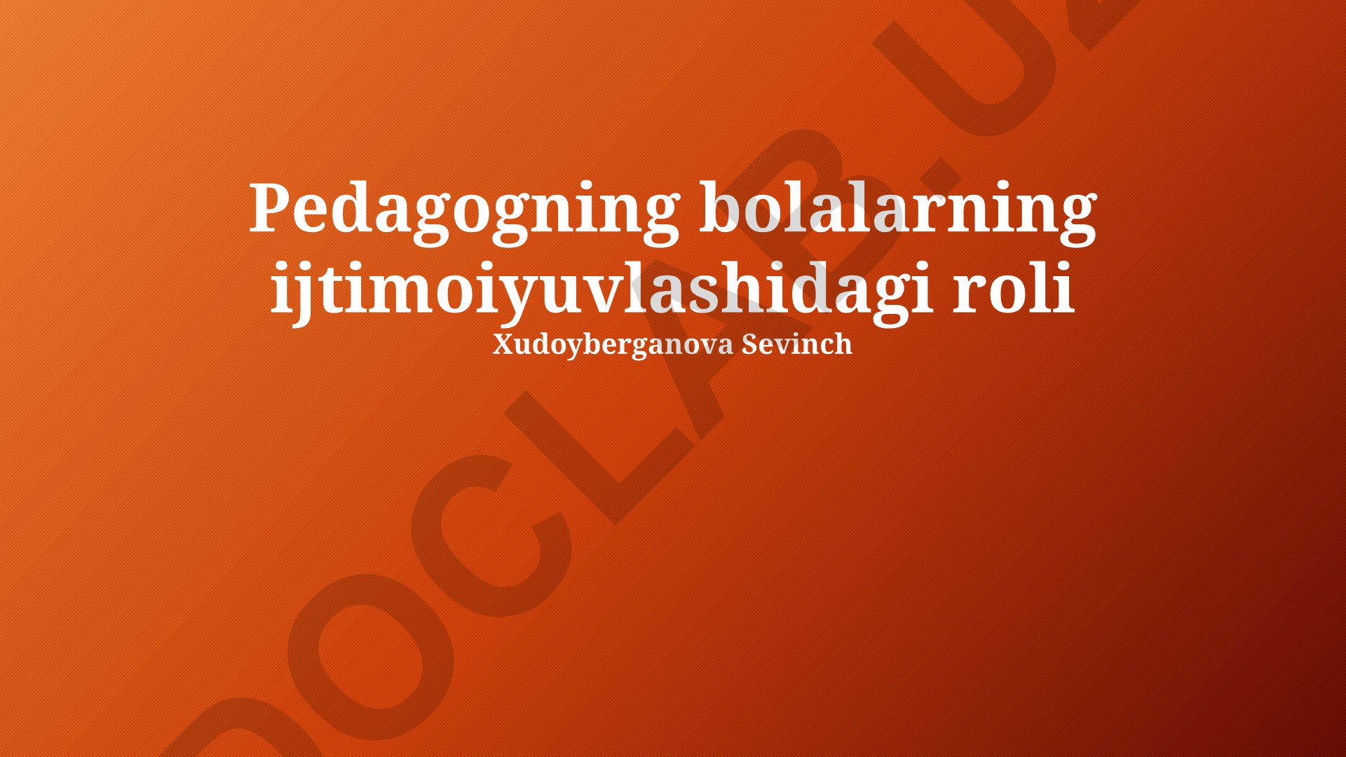 Pedagogikaning bolalarning ijtimoiyuvlashidagi roli