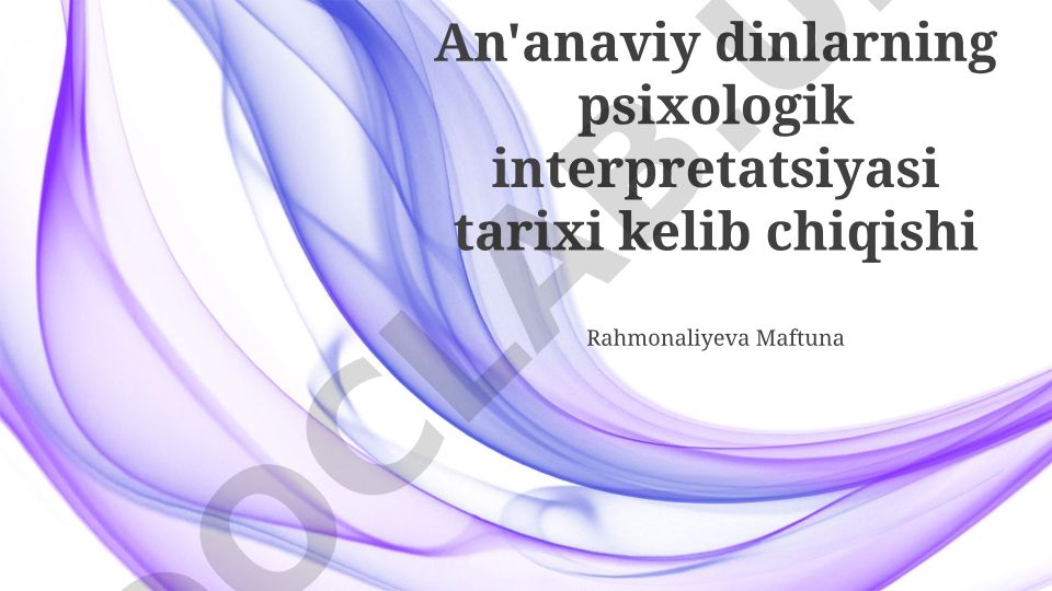 An'anaviy dinlarning psixologik interpretatsiyasi tarixi