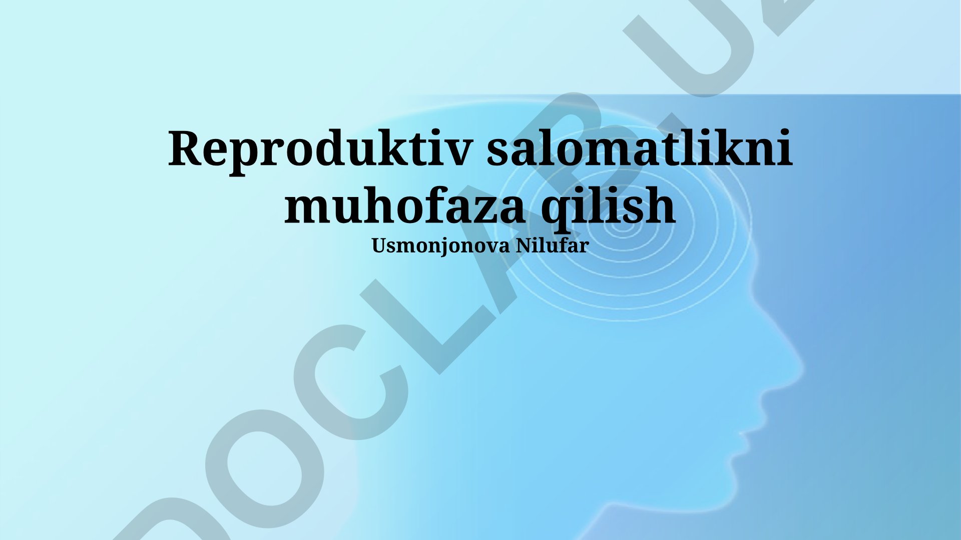 Reproduktiv salomatlikni muhofaza qilish