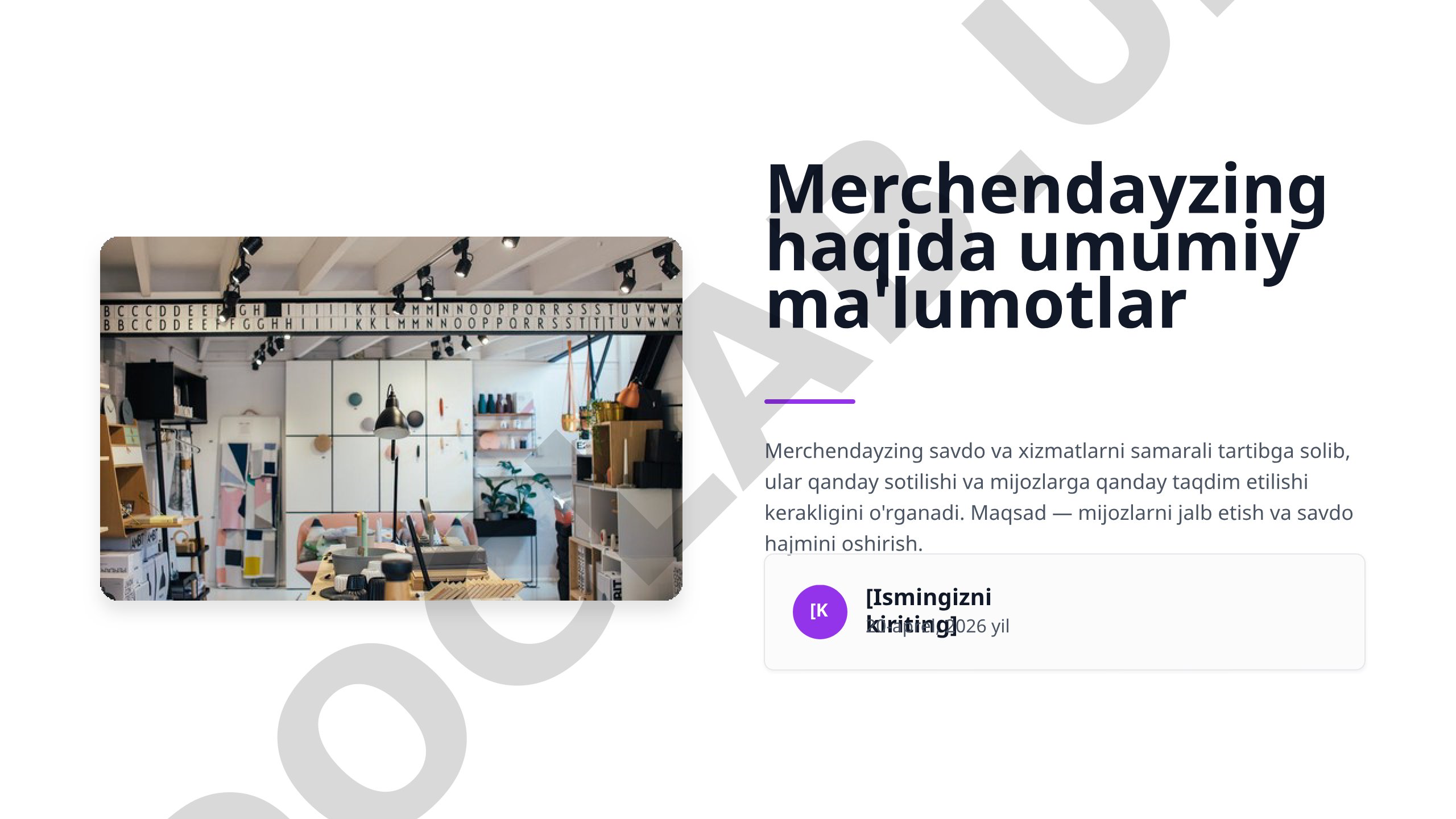 Merchendayzing haqida umumiy ma'lumotlar