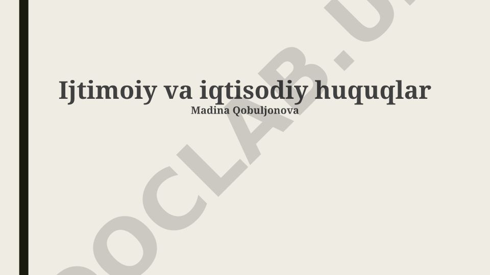 Ijtimoiy va iqtisodiy huquqlar: Asoslar va rivojlanish