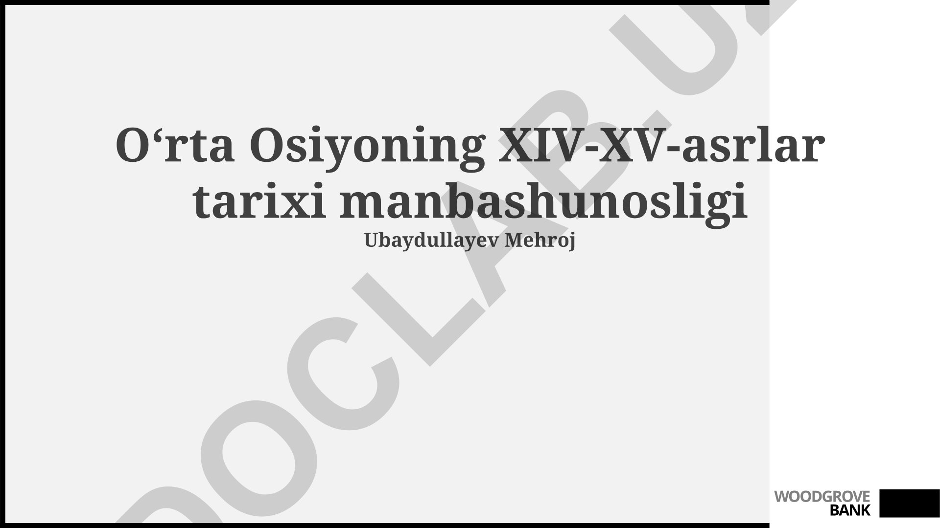 Oʻrta Osiyoning XIV-XV-asrlar tarixi manbashunosligi