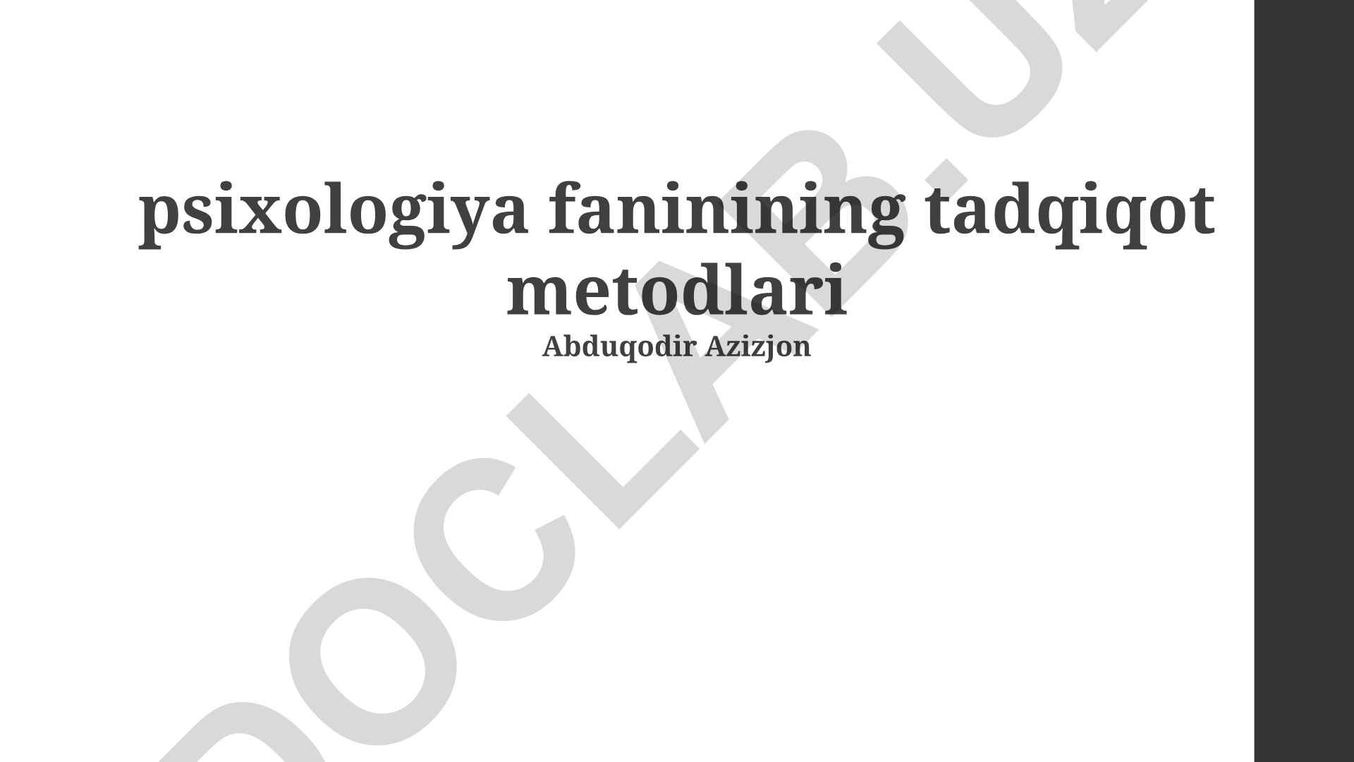 Psixologiya fanining tadqiqot metodlari