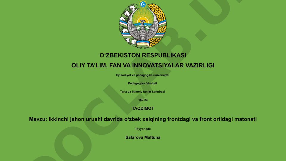 Ikkinchi jahon urushi davrida oʻzbek xalqining frontdagi va front ortidagi matonati