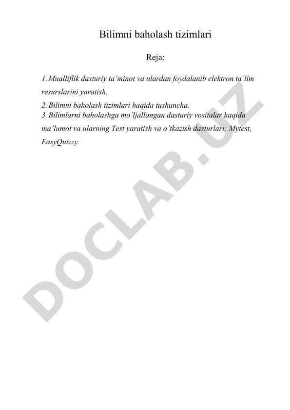 Bilimni baholash tizimlari va elektron ta'lim resurslarini yaratish