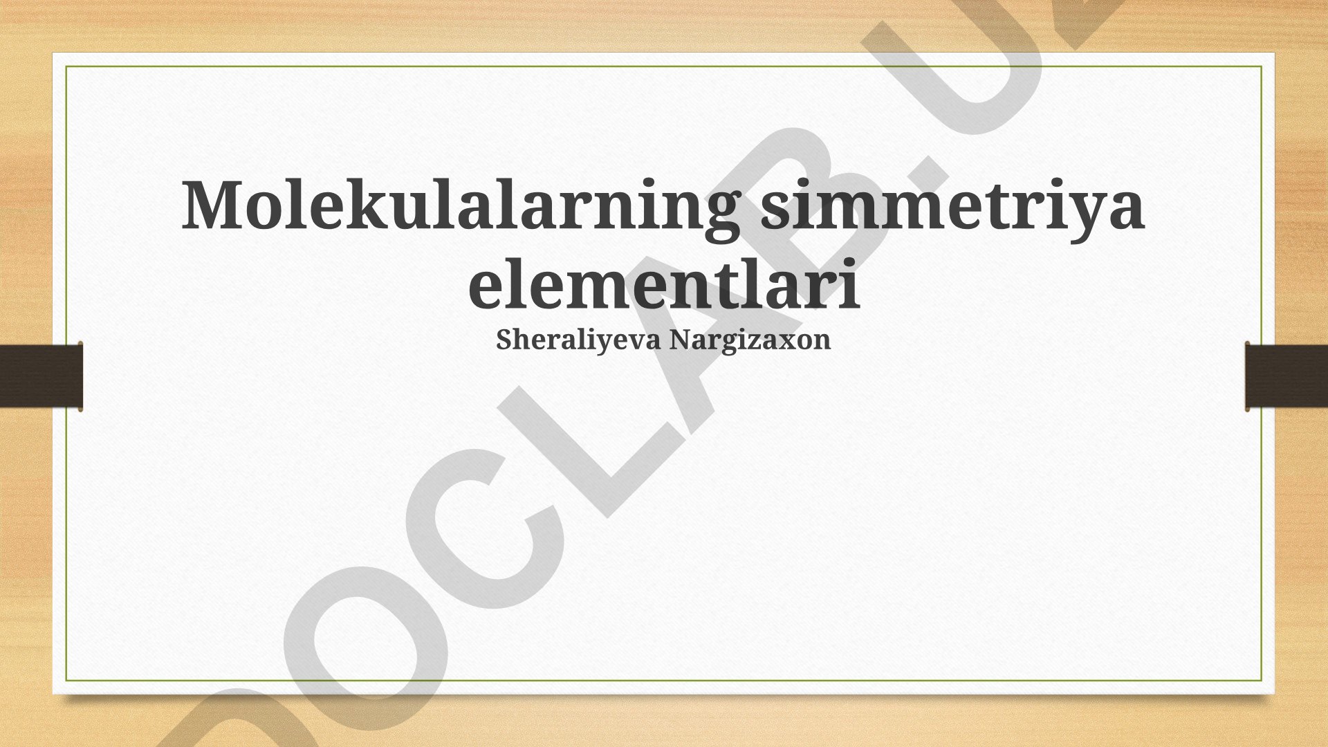 Molekulalarning simmetriya elementlari va guruhlari