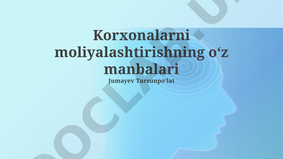 Korxonalarni moliyalashtirishning oʻz manbalari
