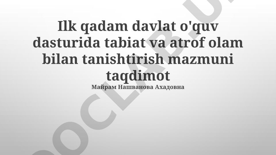Ekologik madaniyat asoslari va tabiat bilan tanishtirish