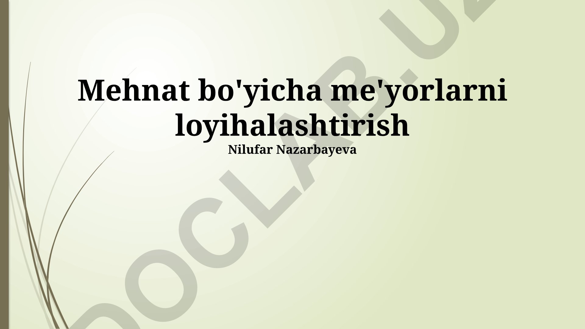 Mehnat bo'yicha me'yorlarni loyihalashtirish