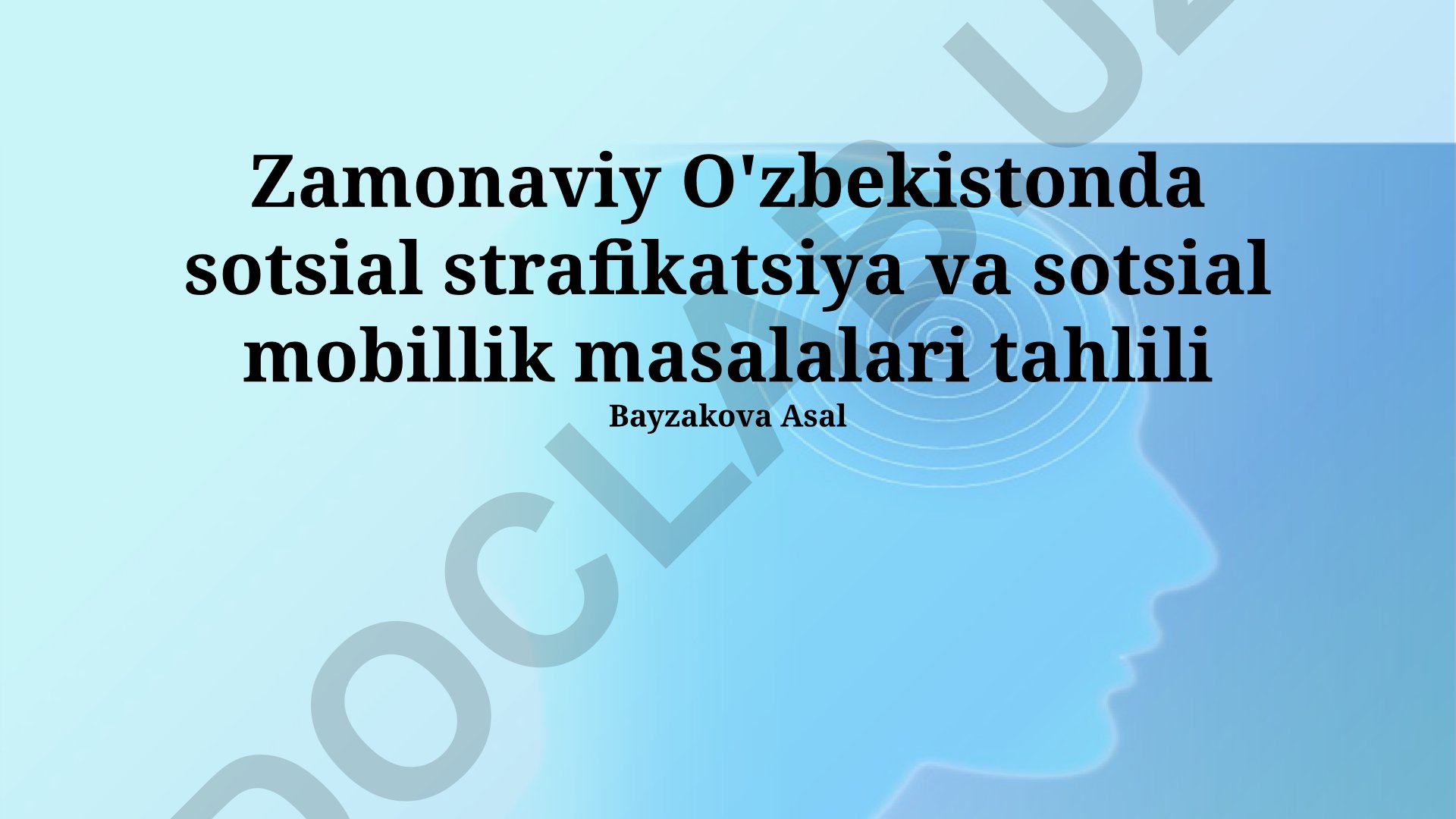Zamonaviy O'zbekistonda sotsial strafikatsiya va sotsial mobillik masalalari tahlili