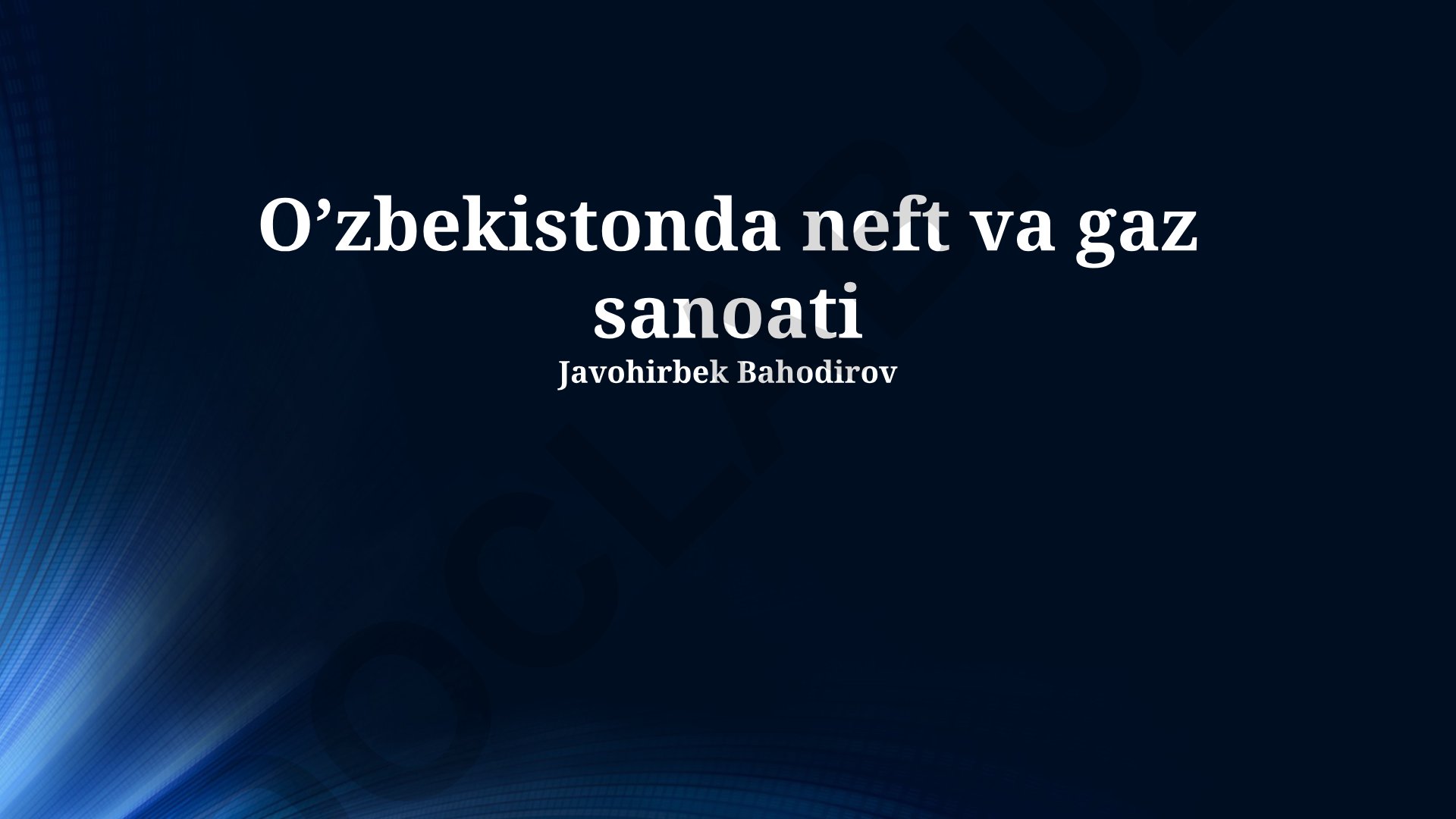 O'zbekistonda neft va gaz sanoati