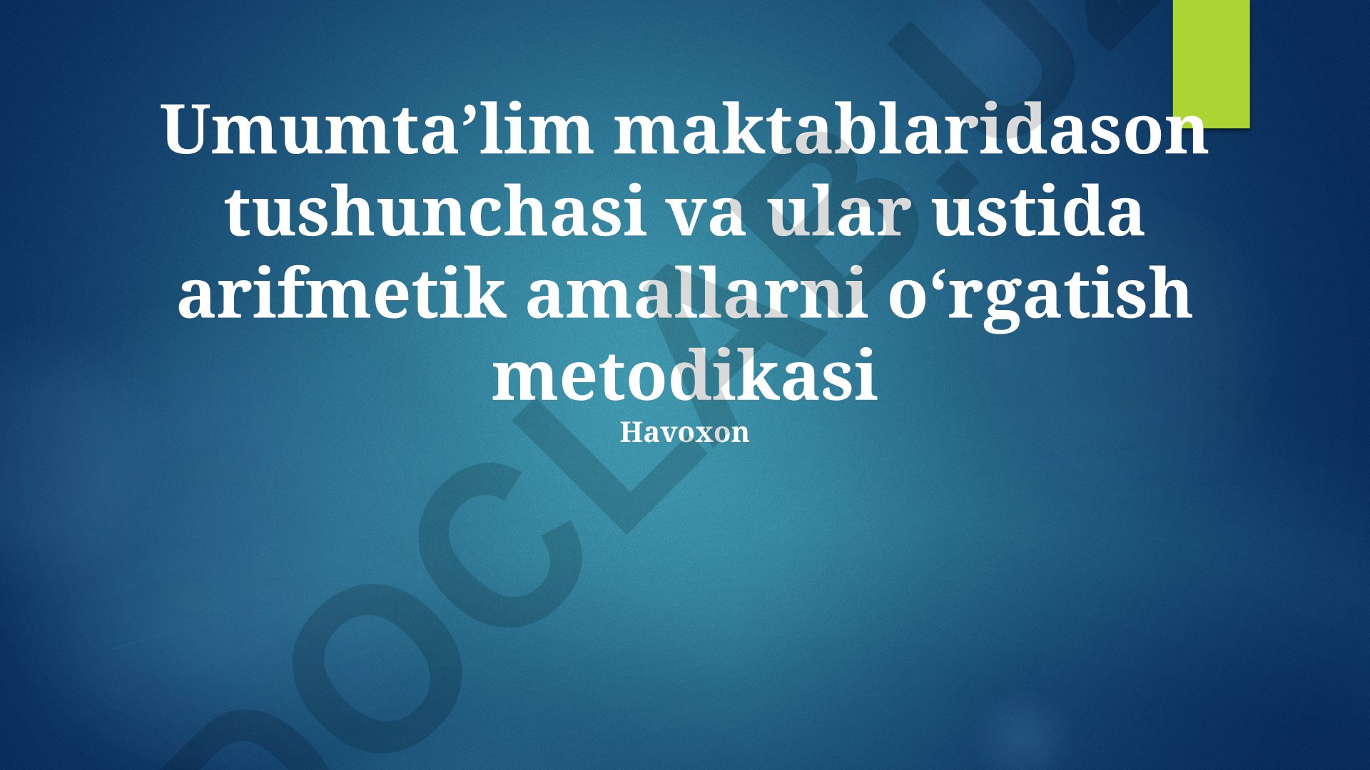 Boshlang'ich sinflarda kasrlar tushunchasi va arifmetik amallar metodikasi