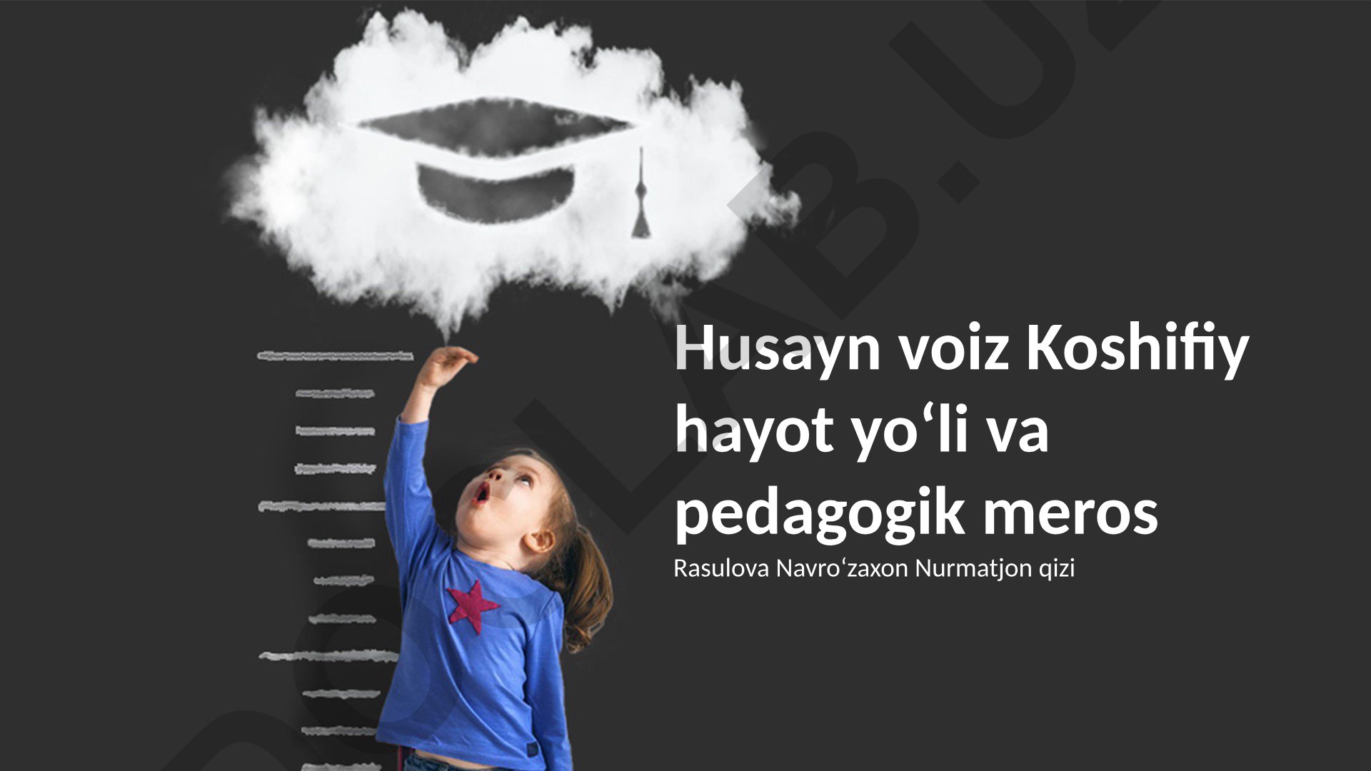Husayn voiz Koshifiy hayot yoʻli va pedagogik meros