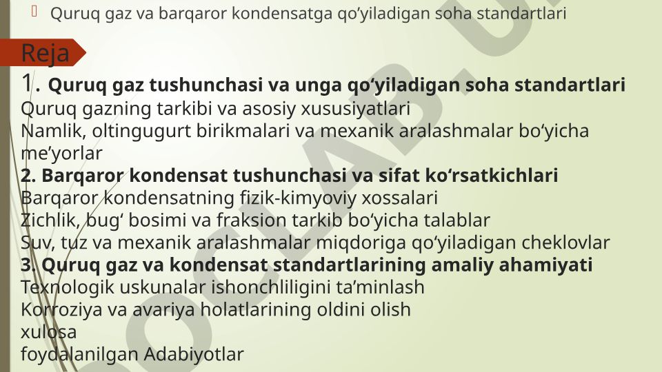 Quruq gaz va barqaror kondensatga qo'yiladigan soha standartlari