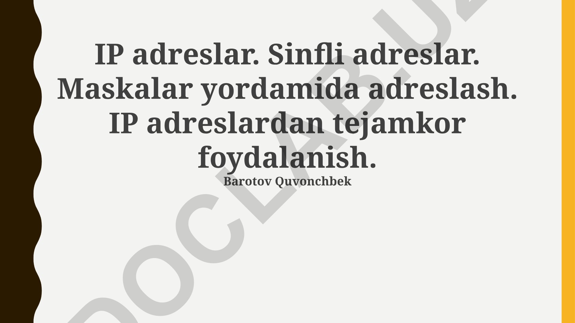 IP adreslar va maskalar yordamida adreslash