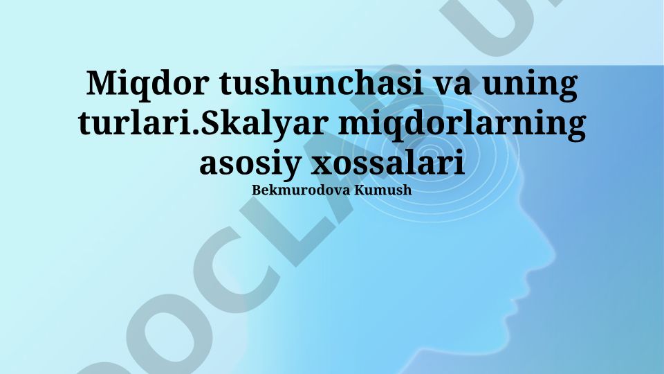 Miqdor tushunchasi va uning turlari