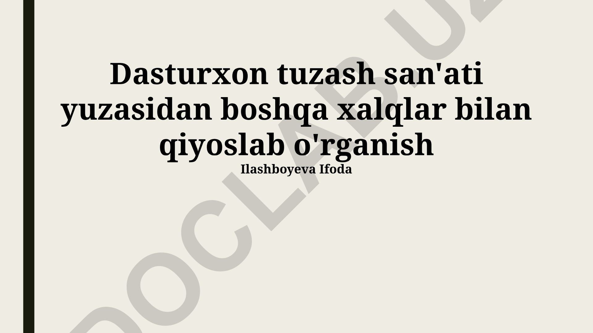 Dasturxon tuzash san'ati yuzasidan boshqa xalqlar bilan qiyoslab o'rganish