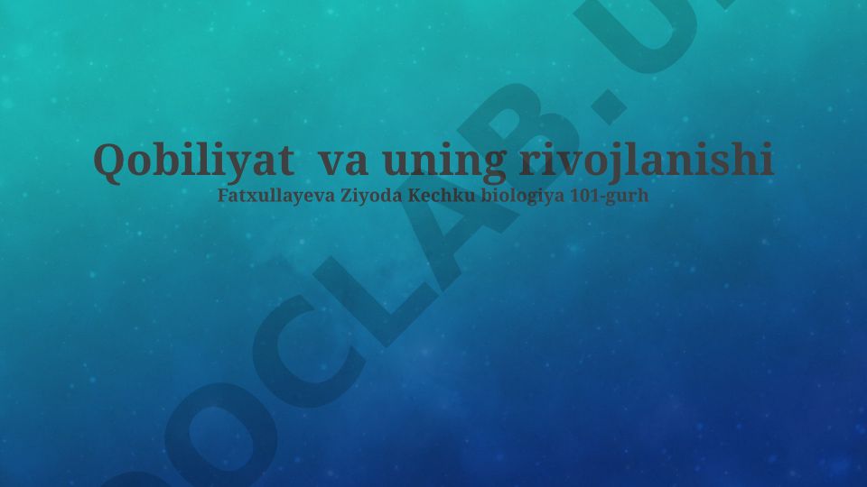 Qobiliyat va uning rivojlanishi