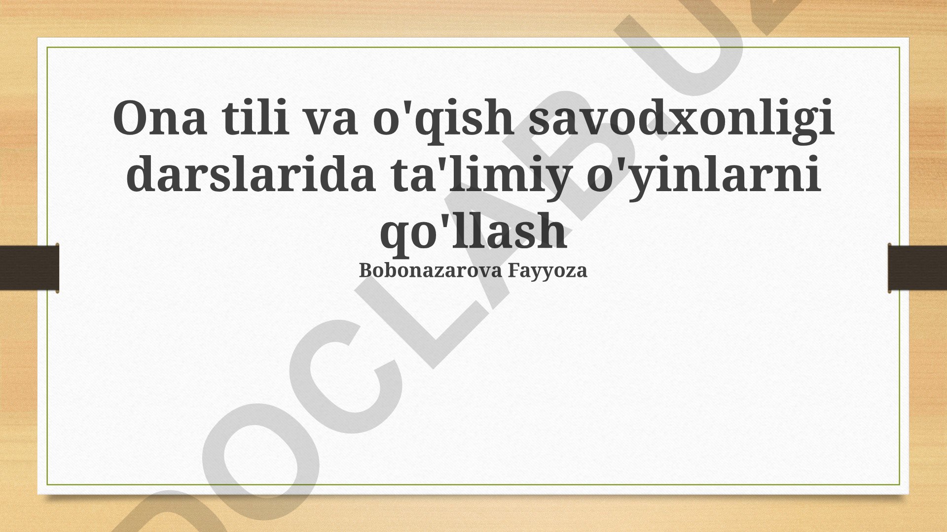 Ona tili va o'qish savodxonligi darslarida ta'limiy o'yinlarni qo'llash