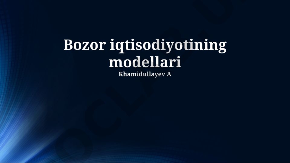 Bozor iqtisodiyotining modellari