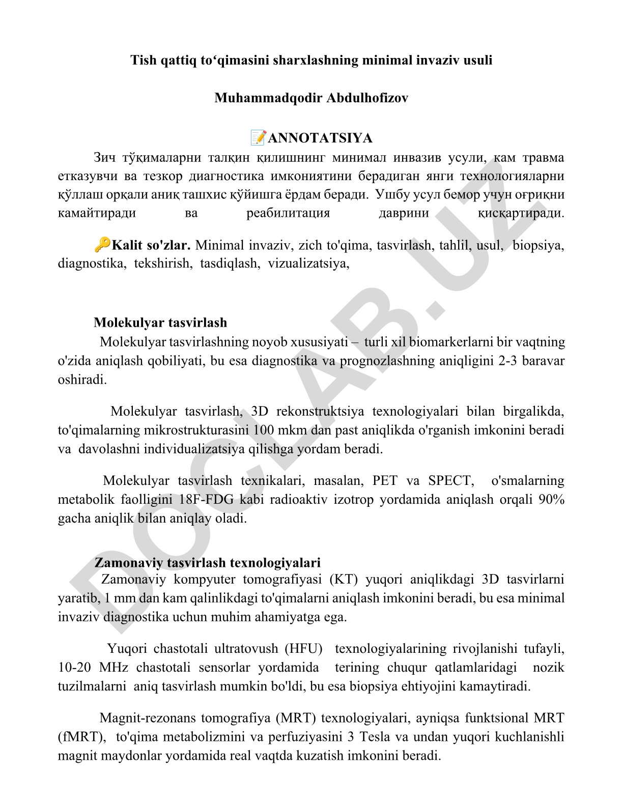 Tish qattiq toʻqimasini sharxlashning minimal invaziv usuli