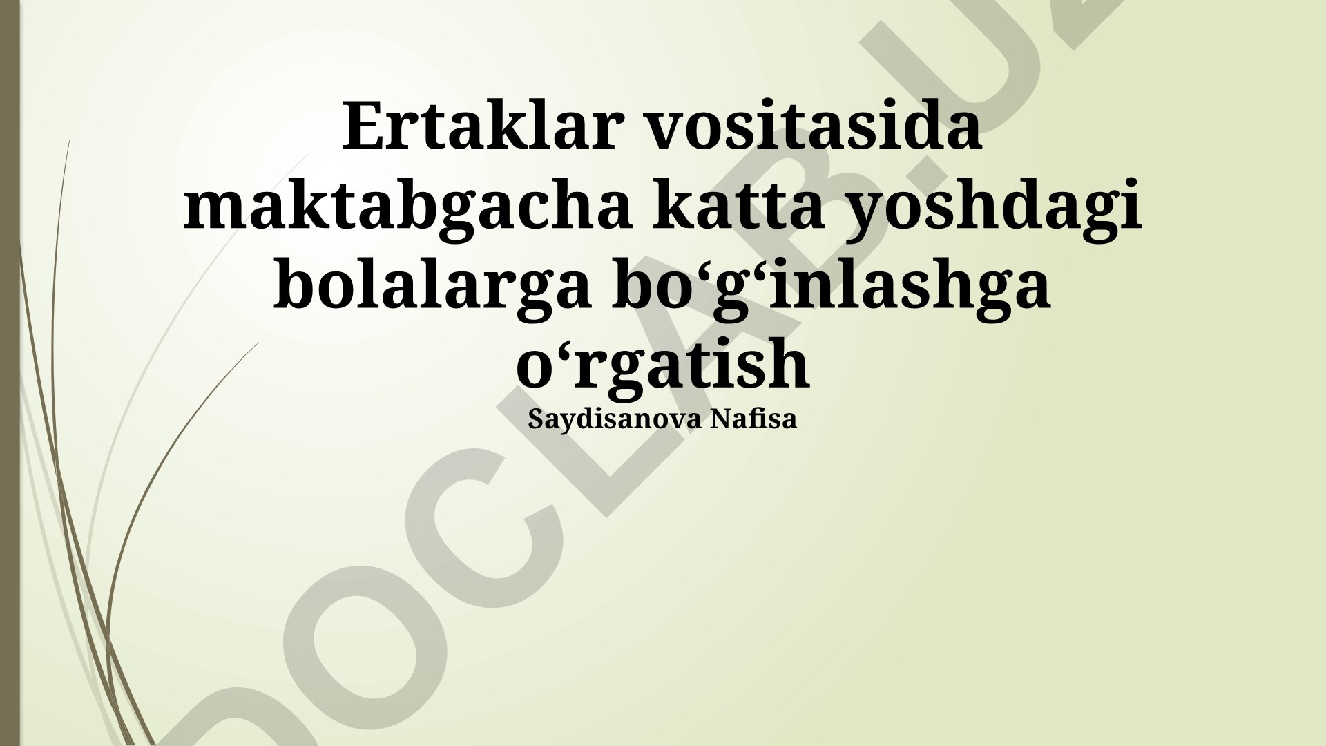 Ertaklar vositasida maktabgacha yoshdagi bolalarga boʻgʻinlashga oʻrgatish