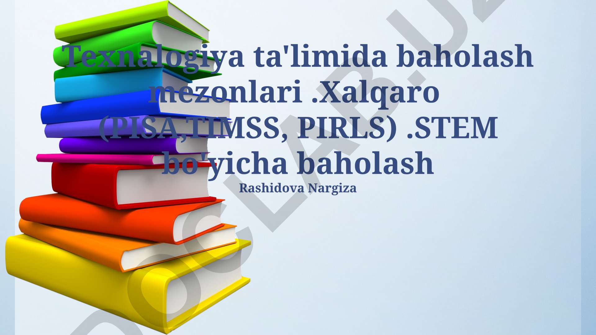 Texnologiya ta'limida baholash mezonlari va xalqaro standartlar