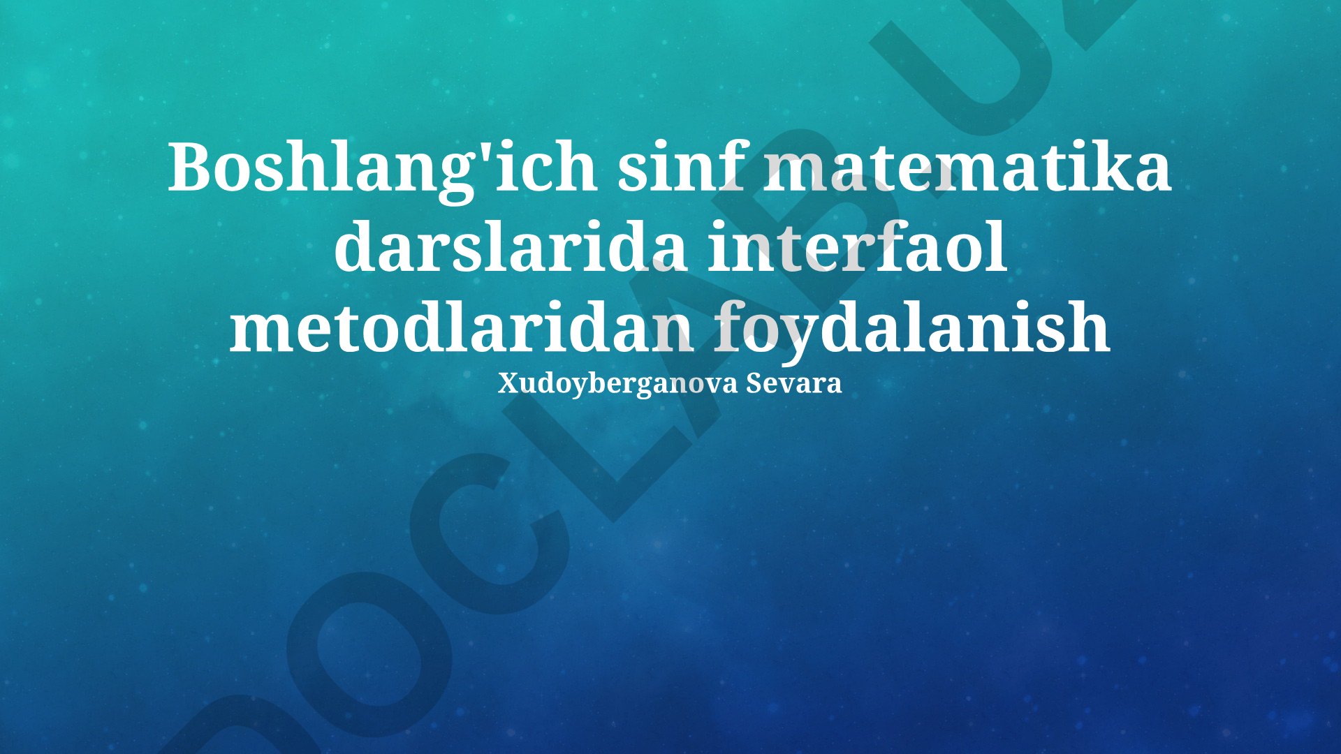 Boshlang'ich sinf matematika darslarida interfaol metodlar