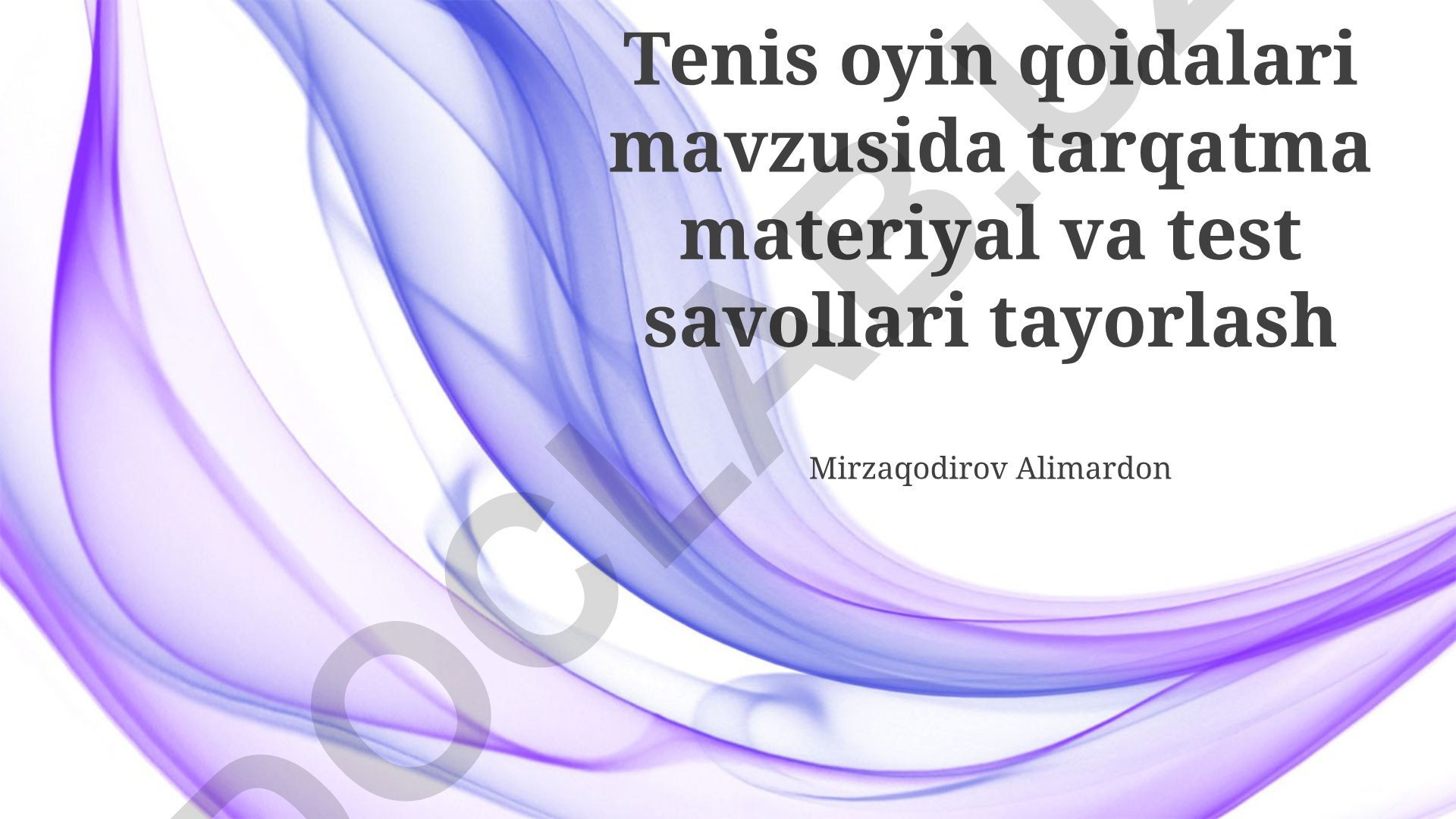 Tenis oyin qoidalari va test savollari