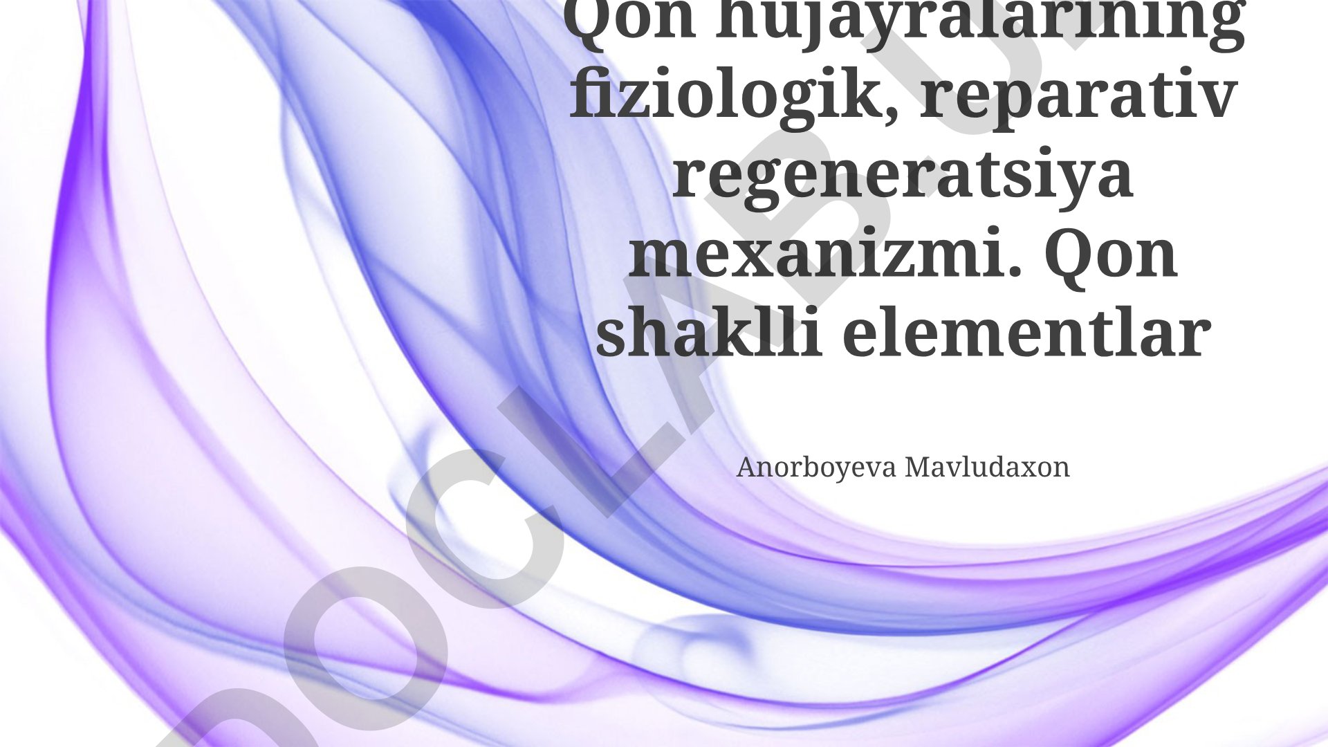 Qon hujayralarining fiziologik va reparativ regeneratsiya mexanizmlari