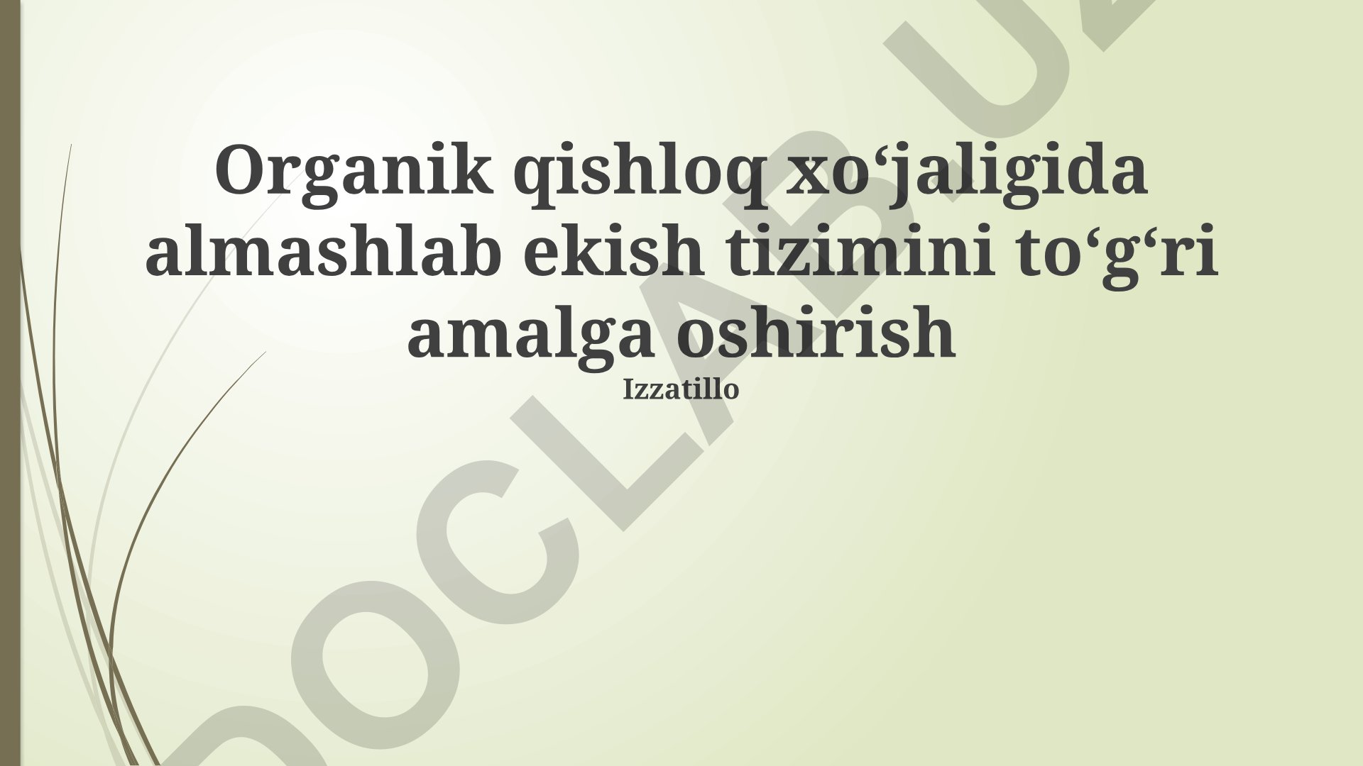 Organik qishloq xoʻjaligida almashlab ekish tizimi