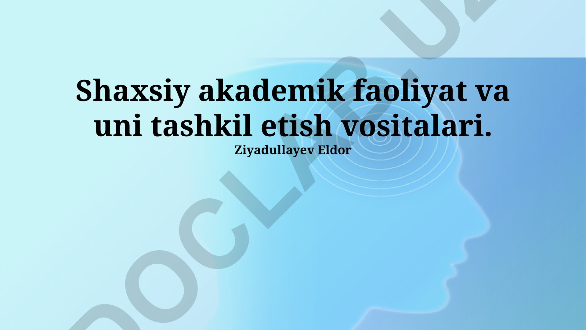 Shaxsiy akademik faoliyat va uni tashkil etish vositalari