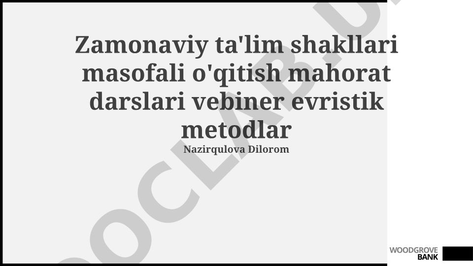 Zamonaviy ta'lim shakllari va evristik metodlar