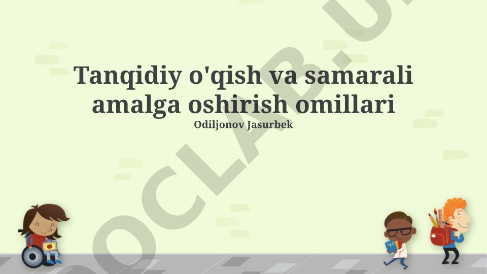 Tanqidiy o'qish va samarali amalga oshirish omillari