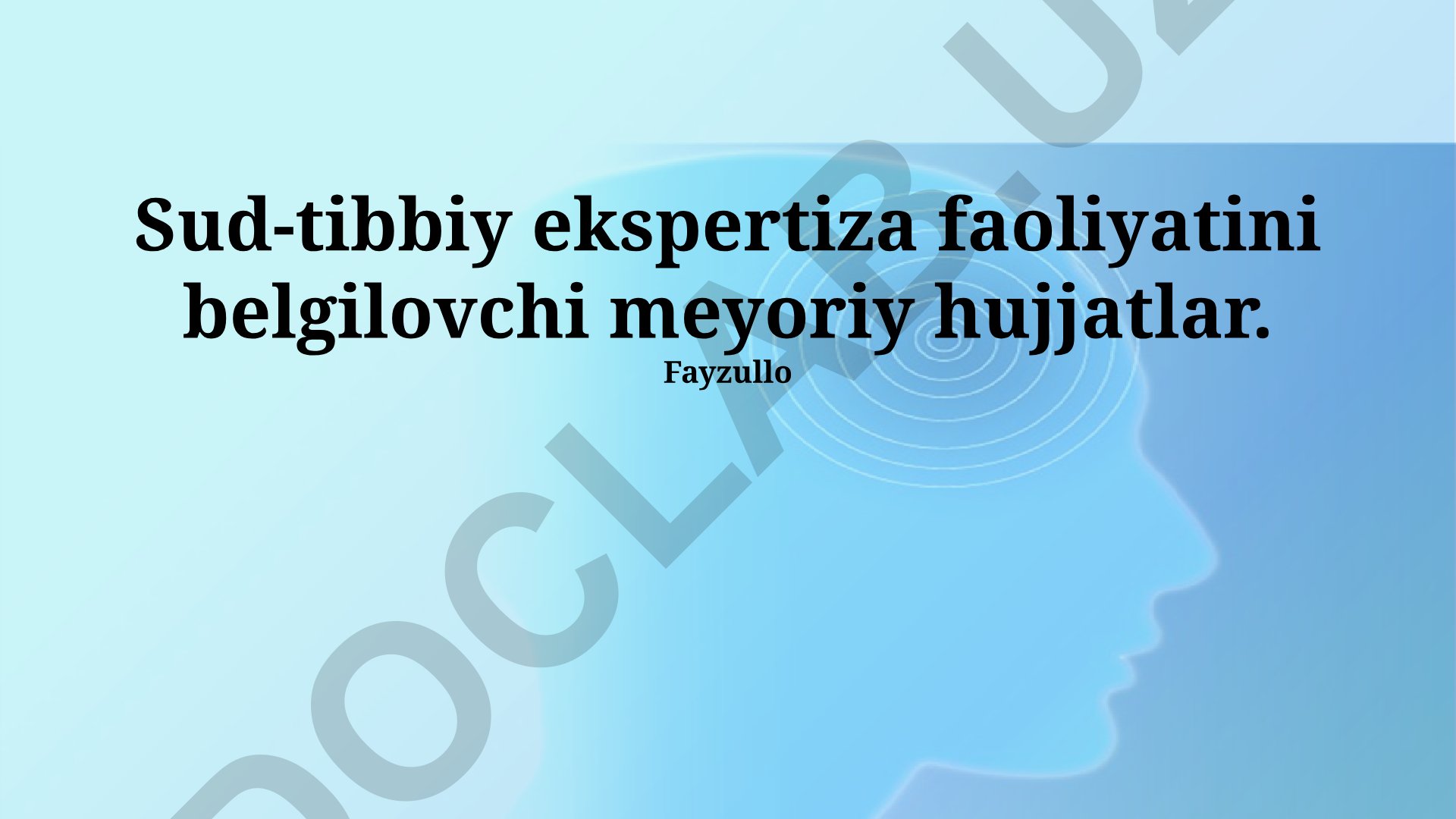 Sud-tibbiy ekspertiza faoliyatini belgilovchi me'yoriy hujjatlar