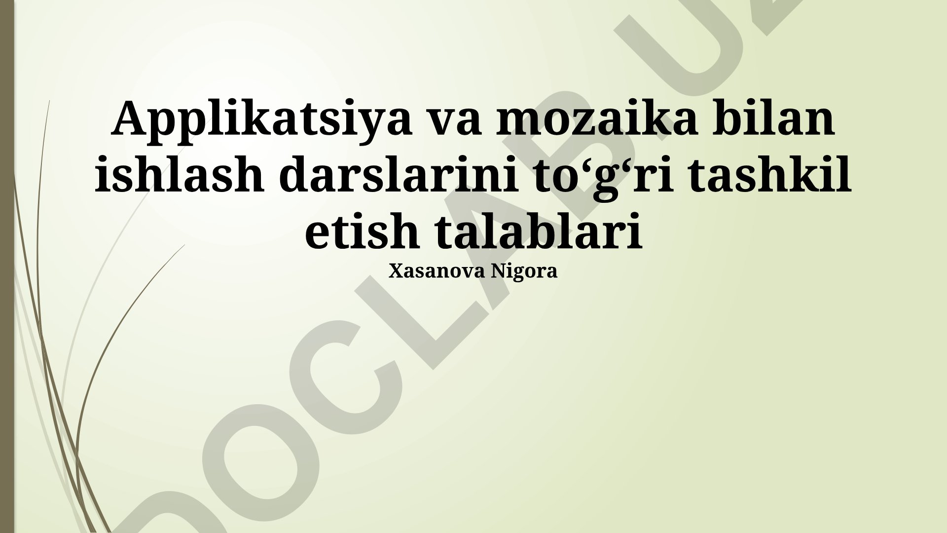 Applikatsiya va mozaika kurslarini tashkil etish talablari