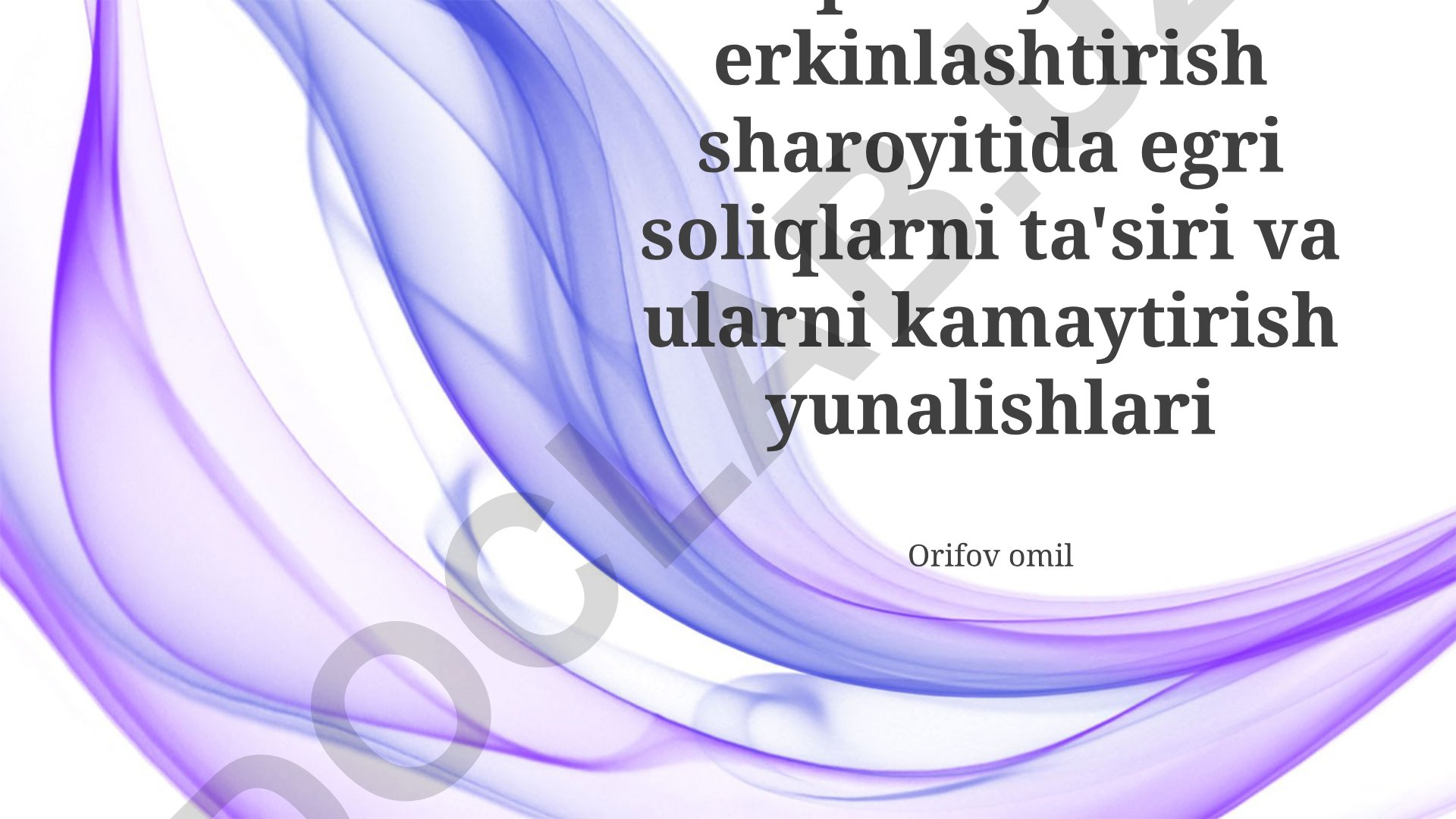 Iqtisodiy liberalizatsiya sharoitida regressiv soliqlarni qisqartirish yo'llari