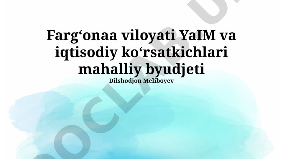 Fargʻona viloyatining YaIM dinamikasi va mahalliy byudjeti