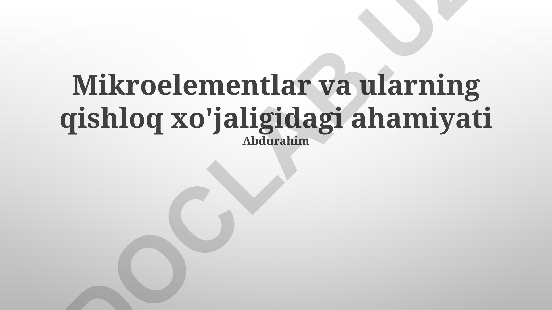 Mikroelementlar va ularning qishloq xo'jaligidagi ahamiyati