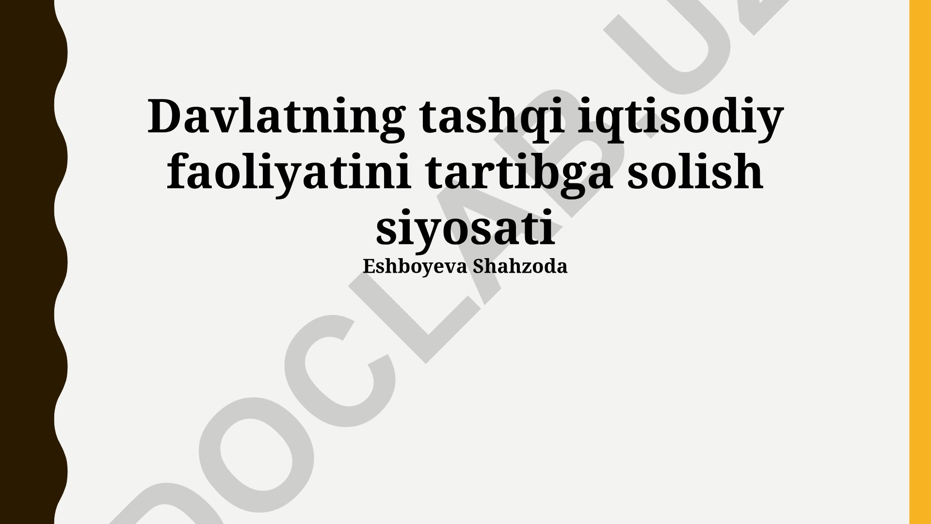 Davlatning tashqi iqtisodiy faoliyatini tartibga solish siyosati