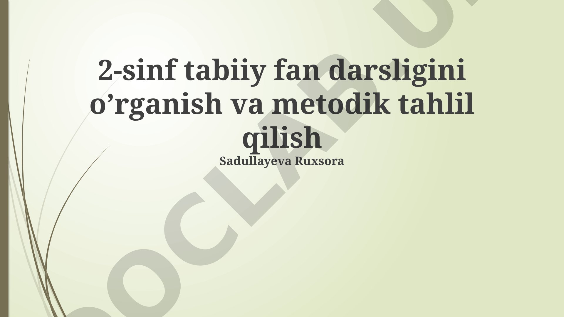 2-sinf tabiiy fan darsligini o'rganish va metodik tahlil qilish