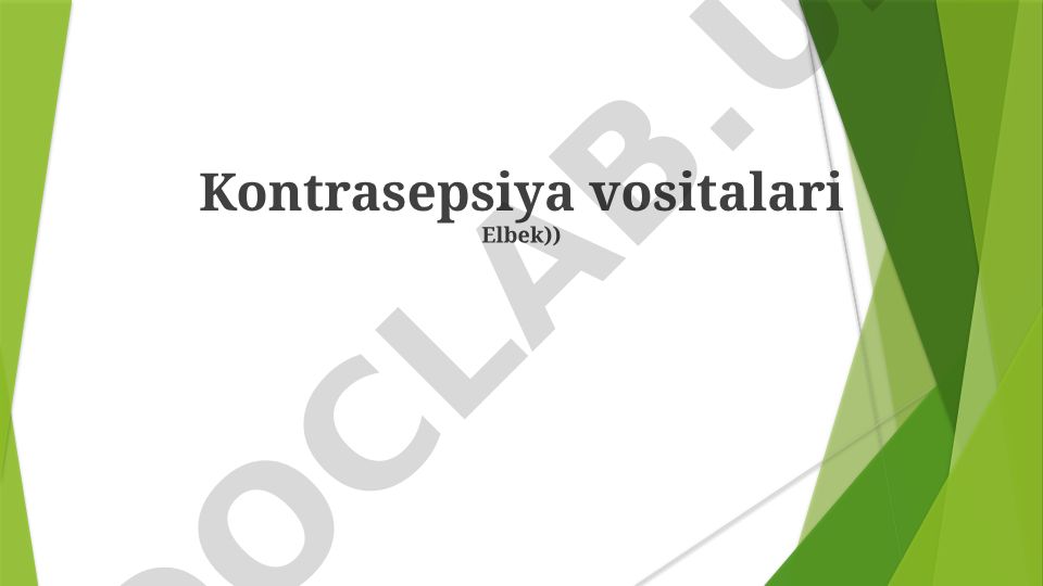 Kontratseptiv vositalar va reproduktiv salomatlik