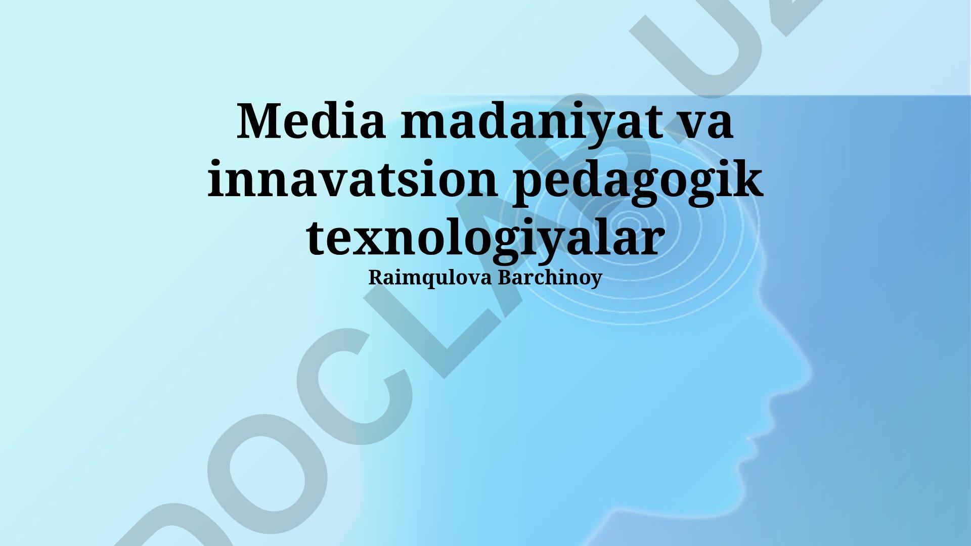 Media madaniyat va innovatsion pedagogik texnologiyalar