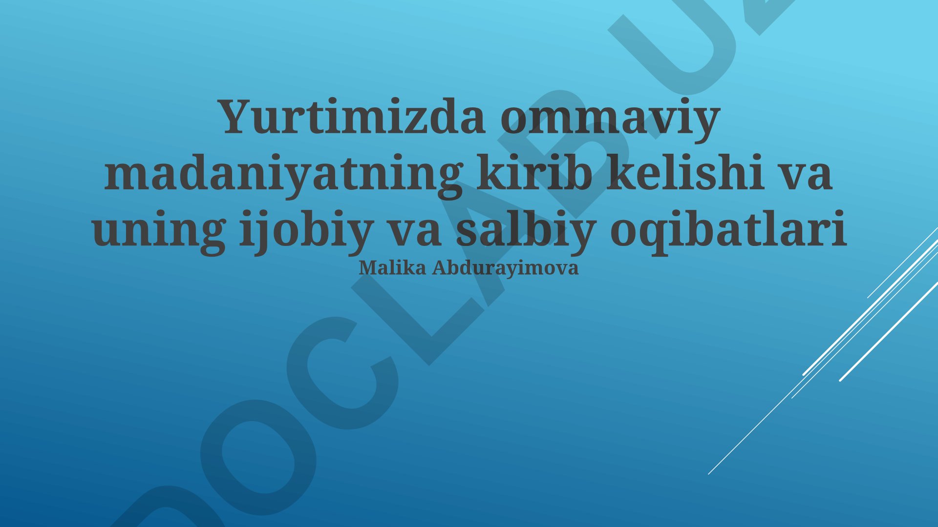 Ommaviy madaniyatning O'zbekistonga kirib kelishi va uning oqibatlari