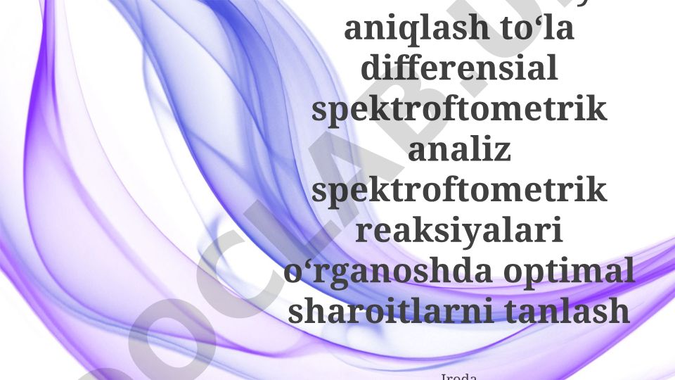 Differensial spektroftometrik analiz va spektroftometrik reaksiyalarni optimallashtirish