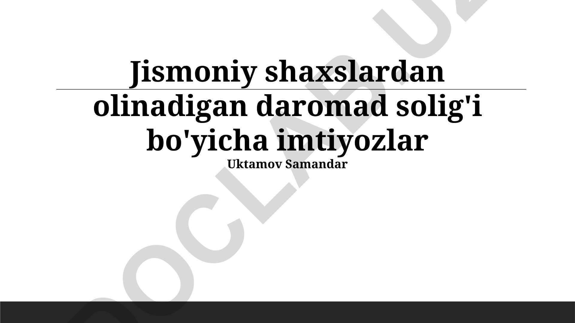 Jismoniy shaxslardan olinadigan daromad solig'i bo'yicha imtiyozlar