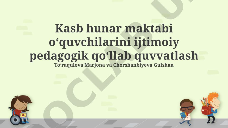 Kasb hunar maktabi oʻquvchilarini ijtimoiy pedagogik qoʻllab quvvatlash