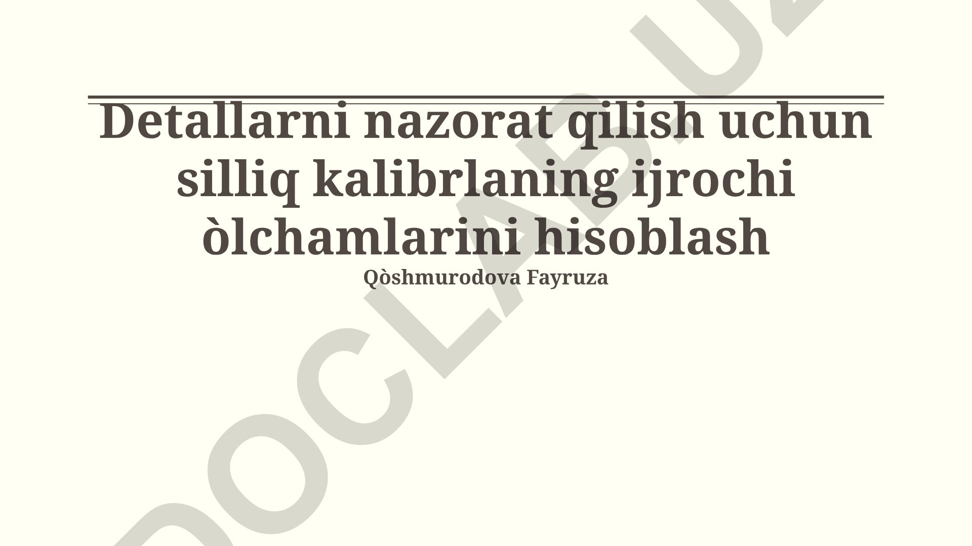 Silliq kalibrlash uchun ijrochi o'lchamlarini hisoblash va jarayonni optimallashtirish
