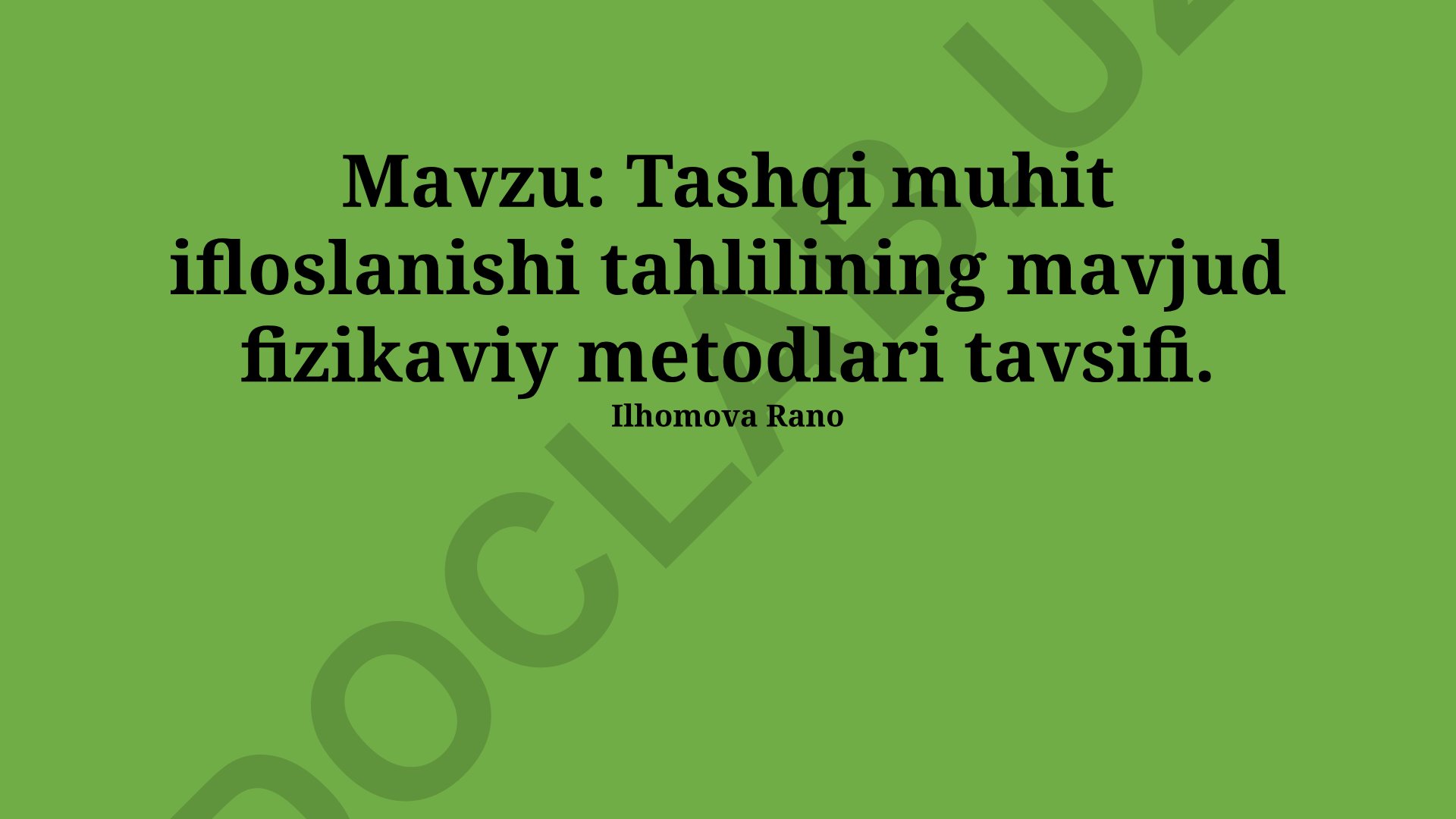 Tashqi muhit ifloslanishi tahlilining mavjud fizikaviy metodlari tavsifi